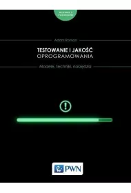 Testowanie i jako�� oprogramowania.