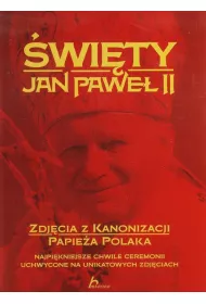 �wi�ty Jan Pawe� II zdj�cia z kanonizacji papie�a polaka
