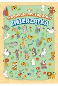 Zwierz�tka. Tropiciele szczeg��w
