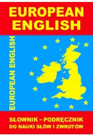 European English. S�ownik-podr�cznik do nauki s��w i zwrot�w