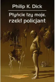 P�y�cie �zy moje, rzek� policjant