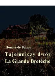eBook Tajemniczy dwr. La Grande Breteche mobi epub