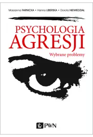 Psychologia agresji wybrane problemy