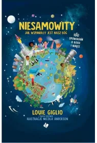 Niesamowity. Jak wspania�y jest nasz B�g