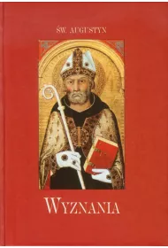 Wyznania. �w. Augustyn