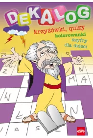 Dekalog. Krzy��wki, quizy, kolorowanki i szyfry dla dzieci