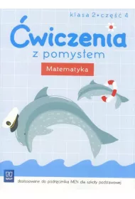 �WICZENIA Z POMYS�EM MATEMATYKA KL 2/4 BPZ-WSIP