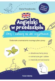 Angielski w przedszkolu. Gry i zabawy na dni wyj�tkowe