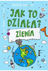Jak to dzia�a? Ziemia
