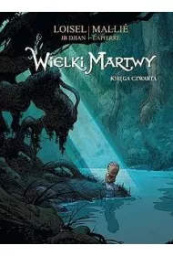 Wielki Martwy. Ksi�ga czwarta