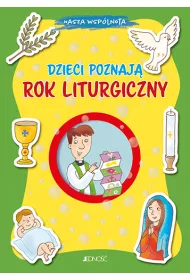 Nasza wsp�lnota. Dzieci poznaj� rok liturgiczny