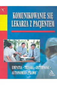 Komunikowanie si lekarza z pacjentem