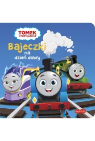 Tomek i przyjaciele. Bajeczki na dzie dobry