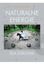 Naturalne energie dla zdrowia