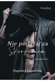 Nie pod��aj za Skorpionem