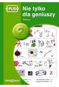 PUS Nie tylko dla geniuszy Rebusy 2 ksi��eczka PUS