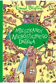 Mieszka�cy Niebosi�nego Drzewa. Zakl�ty Las. Tom 3