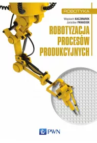 eBook Robotyzacja procesw produkcyjnych mobi epub