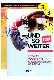 Pakiet Und so weiter 3 extra. Podrcznik i zeszyt wicze do jzyka niemieckiego dla klasy 6