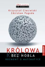 Kr�lowa bez Nobla. Rozmowy o matematyce