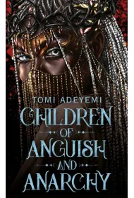 Children of Anguish and Anarchy