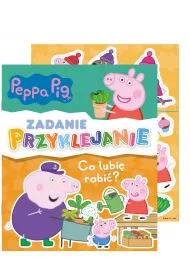 Zadanie Przyklejanie. Co lubi� robi�? �winka Peppa