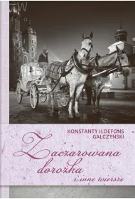 Zaczarowana doro�ka i inne wiersze