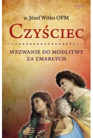 Czy�ciec. Wezwanie do modlitwy za zmar�ych