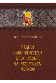 Rz�dcy Archidiecezji Wroc�awskiej