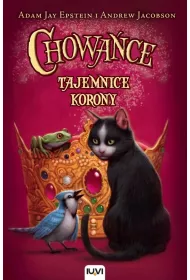 Tajemnice korony. Chowa�ce. Tom 2