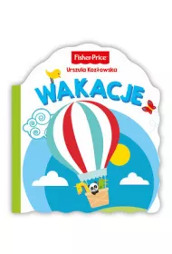 Fisher Price. Wakacje