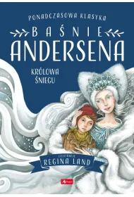 Ba�nie Andersena. Kr�lowa �niegu