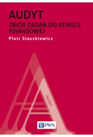 Audyt. Zbi�r zada� do rewizji finansowej