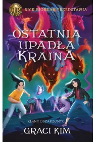 Ostatnia upad�a kraina. Klany Obdarzonych. Tom 3