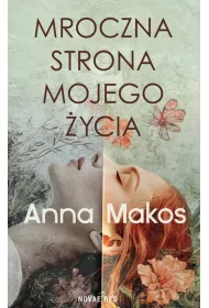 Mroczna strona mojego �ycia