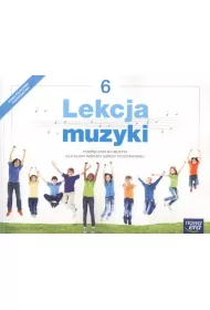Lekcja muzyki. Klasa 6. Podr�cznik dla szko�y podstawowej