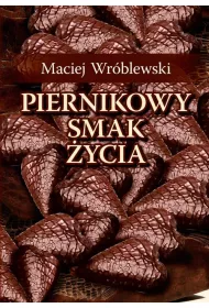 Piernikowy smak ycia