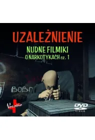 Uzale�nienie. Nudne filmiki o narkotykach cz.1 DVD