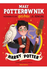 Ma�y potterownik. Przewodnik po serii Harry Potter. Harry Potter
