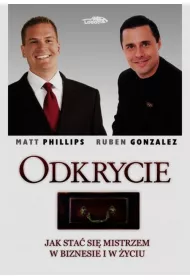 Odkrycie Jak sta si mistrzem w biznesie i w yciu