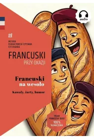 Francuski na weso�o. Kawa�y, �arty, humor