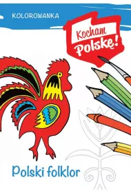 Polski folklor Kocham polsk�