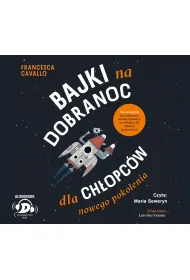 Audiobook Bajki na dobranoc dla ch�opc�w nowego pokolenia (ksi�zka audio) CD