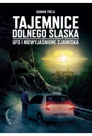 eBook Tajemnice Dolnego lska UFO i niewyjanione zjawiska pdf mobi epub