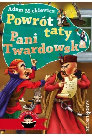 Powr�t taty. Pani Twardowska