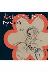 Wyobra�nia maja i jej �wiat
