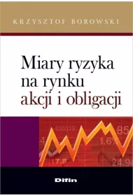 Miary ryzyka na rynku akcji i obligacji
