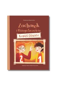 Zacharek i Ksi�ga Szcz�cia - klucze odwagi