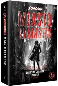 Somorra: Miasto K�amstw - Tom 1