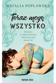 Teraz mog� wszystko. Tom 1